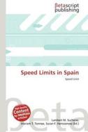 Speed Limits in Spain edito da Betascript Publishing