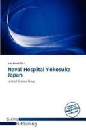 Naval Hospital Yokosuka Japan edito da Crypt Publishing