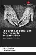 The Brand of Social and Environmental Responsibility The Brand of Social and Environmental Responsibility