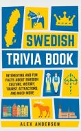 Swedish Trivia Book di Alex Anderson edito da Trivia Books