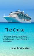 The Cruise di Janet Rosina West edito da Blurb