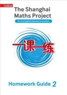 Shanghai Maths - The Shanghai Maths Project Year 2 Homework Guide di Amanda Simpson edito da HARPERCOLLINS UK