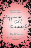 Happiness Sold Separately di Lolly Winston edito da Cornerstone