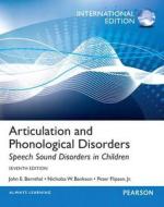 Articulation And Phonological Disorders di John E. Bernthal, Nicholas W. Bankson, Peter Flipsen edito da Pearson Education (us)