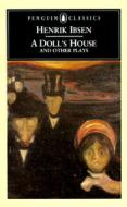 A Dolls House And Other Plays di Henrik Ibsen edito da Penguin Books Ltd