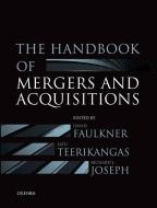 The Handbook of Mergers and Acquisitions di David Faulkner edito da OXFORD UNIV PR