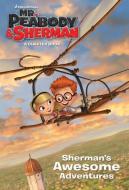 Sherman's Awesome Adventures di Molly McGuire Woods edito da RANDOM HOUSE