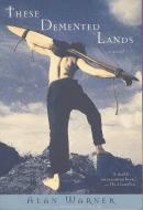 These DeMented Lands di Alan Warner edito da ANCHOR