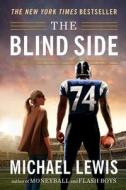 The Blind Side di Michael Lewis edito da Ww Norton & Co