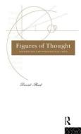 Figures of Thought di David Reed edito da Taylor & Francis Ltd