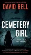 Cemetery Girl di David Bell edito da BERKLEY MASS MARKET