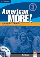 Puchta, H: American More! Level 3 Workbook with Audio CD di Herbert Puchta edito da Cambridge University Press