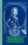 War, Diplomacy and the Rise of Savoy, 1690 1720 di Christopher Storrs edito da Cambridge University Press