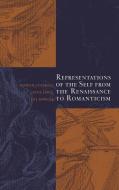 Representations of the Self from the Renaissance to Romanticism di Patrick Coleman edito da Cambridge University Press