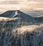 A A Year in the Life of the Cairngorms di Chris Townsend edito da Frances Lincoln Publishers Ltd