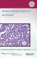 Biopsy Interpretation Of The Breast di Stuart J. Schnitt, Laura C. Collins edito da Lippincott Williams And Wilkins