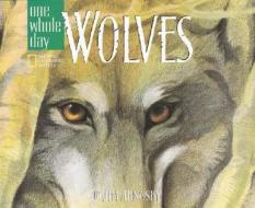 Wolves di Jim Arnosky edito da Random House LCC US