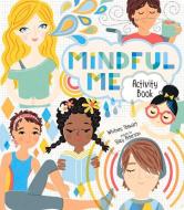 Mindful Me Activity Book di Whitney Stewart edito da ALBERT WHITMAN & CO