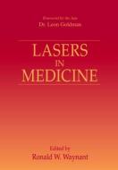 Lasers in Medicine edito da Taylor & Francis Inc