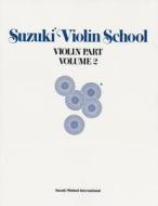 Suzuki Violin School, Vol 2: Violin Part di Shinichi Suzuki edito da SUMMY BIRCHARD INC
