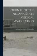 JOURNAL OF THE INDIANA STATE MEDICAL ASS di INDIANA STATE MEDICA edito da LIGHTNING SOURCE UK LTD