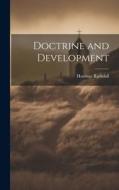 Doctrine and Development di Hastings Rashdall edito da LEGARE STREET PR