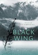 Black Wing di David Campiche edito da FRIESENPR