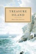 TREASURE ISLAND di ROBERT LO STEVENSON edito da LIGHTNING SOURCE UK LTD