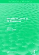 The Nation Looks at its Resources edito da Taylor & Francis Ltd