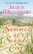 Summer at Seaside Cove di Jacquie D'Alessandro edito da Thorndike Press