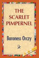 The Scarlet Pimpernel di Baroness Orczy edito da 1st World Publishing