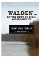 Walden and on the Duty of Civil Disobedience di Henry David Thoreau edito da Blackstone Audiobooks