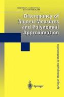Discrepancy of Signed Measures and Polynomial Approximation di Vladimir V. Andrievskii, Hans-Peter Blatt edito da Springer New York