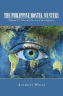 The Philippine Hostel Mystery di Anthony Wolff edito da AuthorHouse