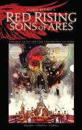 Pierce Brown's Red Rising: Sons of Ares - An Original Graphic Novel TP di Pierce Brown, Rik Hoskin edito da Dynamite Entertainment