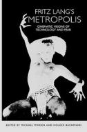 Fritz Lang's Metropolis di Michael Minden, Holger Bachmann edito da Boydell & Brewer Ltd