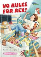 No Rules for Rex! di Daisy Alberto edito da KANE PR