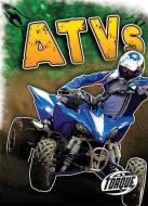 ATVs di Jack David edito da BELLWETHER MEDIA