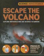 Escape the Volcano di Richard Spilsbury edito da SMART APPLE MEDIA