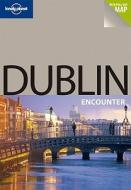 Dublin di Fionn Davenport edito da Lonely Planet Publications Ltd