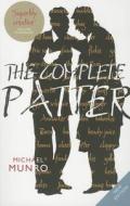 The Complete Patter di Michael Munro edito da Birlinn General
