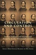 CIRCULATION AND CONTROL: ARTISTIC CULTUR di WILL SLAUTER edito da LIGHTNING SOURCE UK LTD