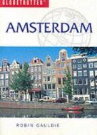 Amsterdam di Robin Gauldie edito da New Holland Publishers Ltd