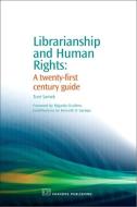 Librarianship and Human Rights di Toni (University of Alberta Samek edito da Woodhead Publishing Ltd