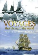 Voyages That Changed the World di Peter Aughton edito da Quercus Books