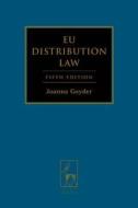 Eu Distribution Law di Joanna Goyder edito da Bloomsbury Publishing Plc