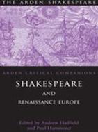 Shakespeare and Renaissance Europe edito da BLOOMSBURY 3PL