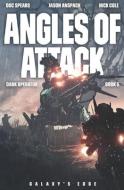 Angles of Attack di Jason Anspach, Nick Cole, Doc Spears edito da LIGHTNING SOURCE INC