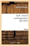 Jack di Alphonse Daudet edito da Hachette Livre - Bnf