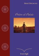 Prière et Poésie di Henri Bremond edito da Books on Demand